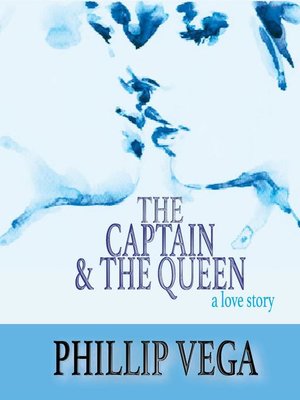 cover image of The Captain & the Queen